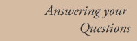 Answers to your questions