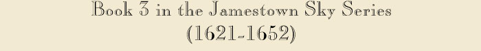 Book 2 in the Jamestown Sky Series